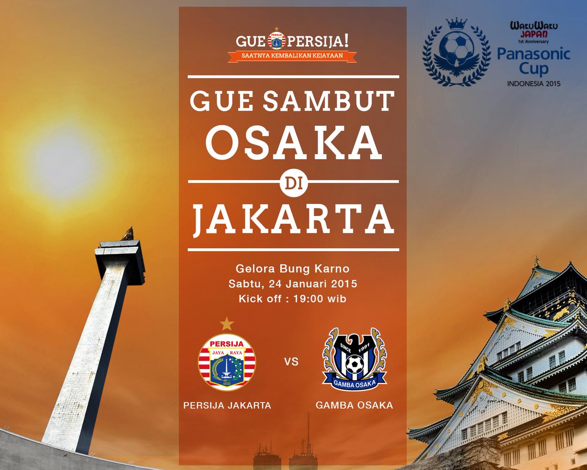 Coming Soon: PERSIJA Jakarta vs Gamba Osaka.
Gue Sambut Osaka Di Jakarta! #GuePersija.