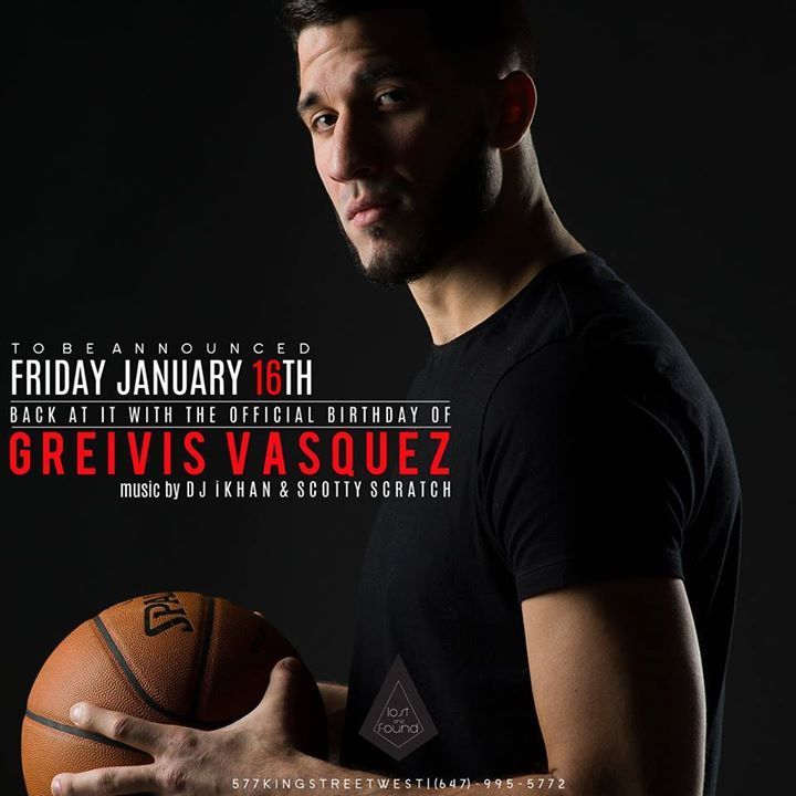 Happy Bday to Greivis Vasquez! Will you be celebrating with him tonight inside Lost And Found? | Bottle Service h... 