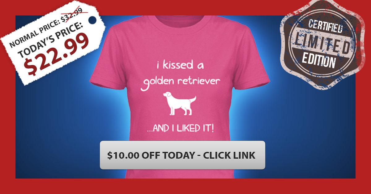 stormfire597's tweet photo. "i kissed a golden retriever..." t-shirt! http://t.co/c93UhCHf5d Sale ends in 2 days! #goldenretriever http://t.co/B0axoGv5HF