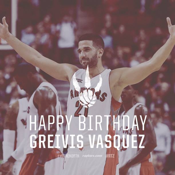 Happy Birthday/ Feliz cumpleaños Greivis Vasquez!  Orgulloso de este tipo, Éxito!! 