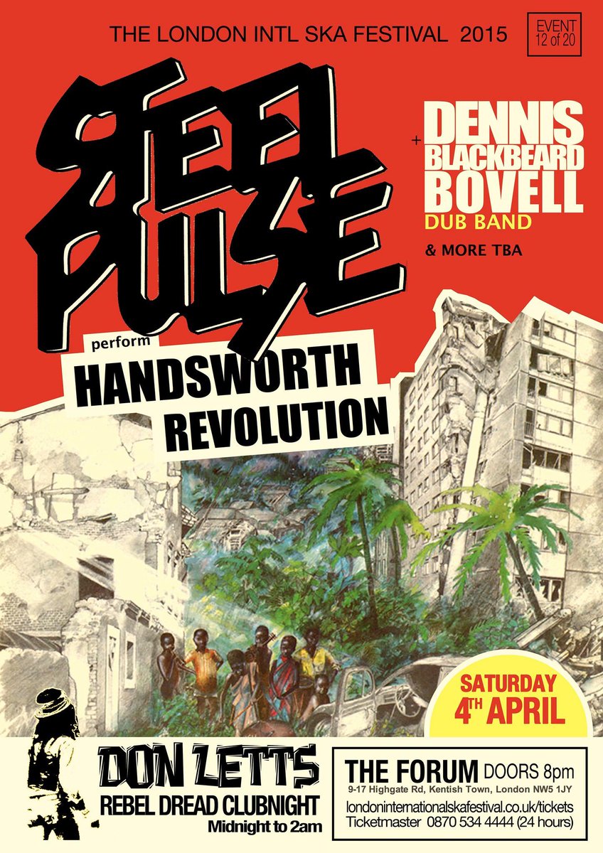 London Massive! Sat April 4 <a href="/steelpulse/">Steel Pulse</a> + Dennis Bovell at The Forum! #DonLetts #reggae #UK
