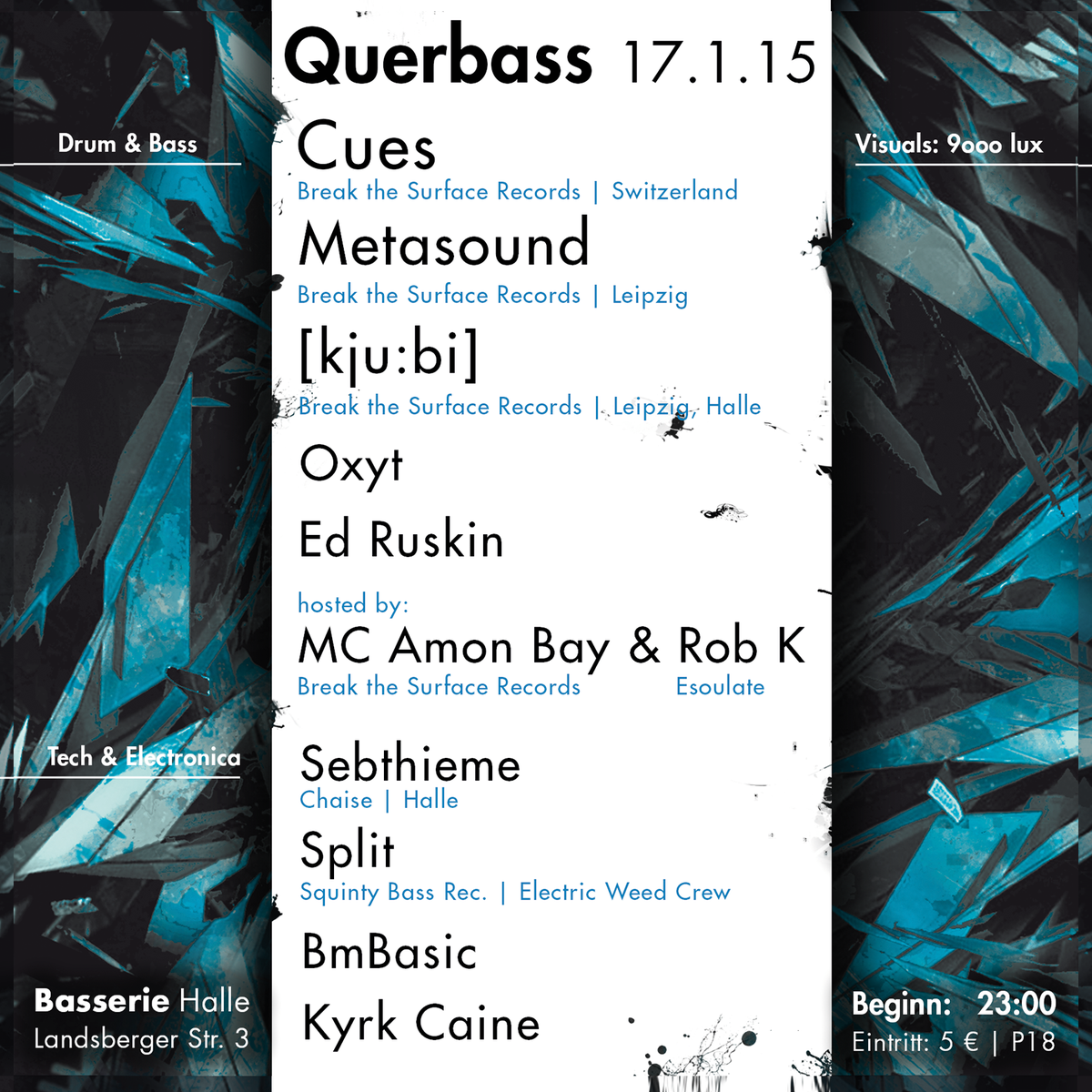 Samstag ab 23 Uhr: die @BreakTheSurface Label-Night! Infos unter on.fb.me/14Jofsu - Mehr Bass, mit Querbass!