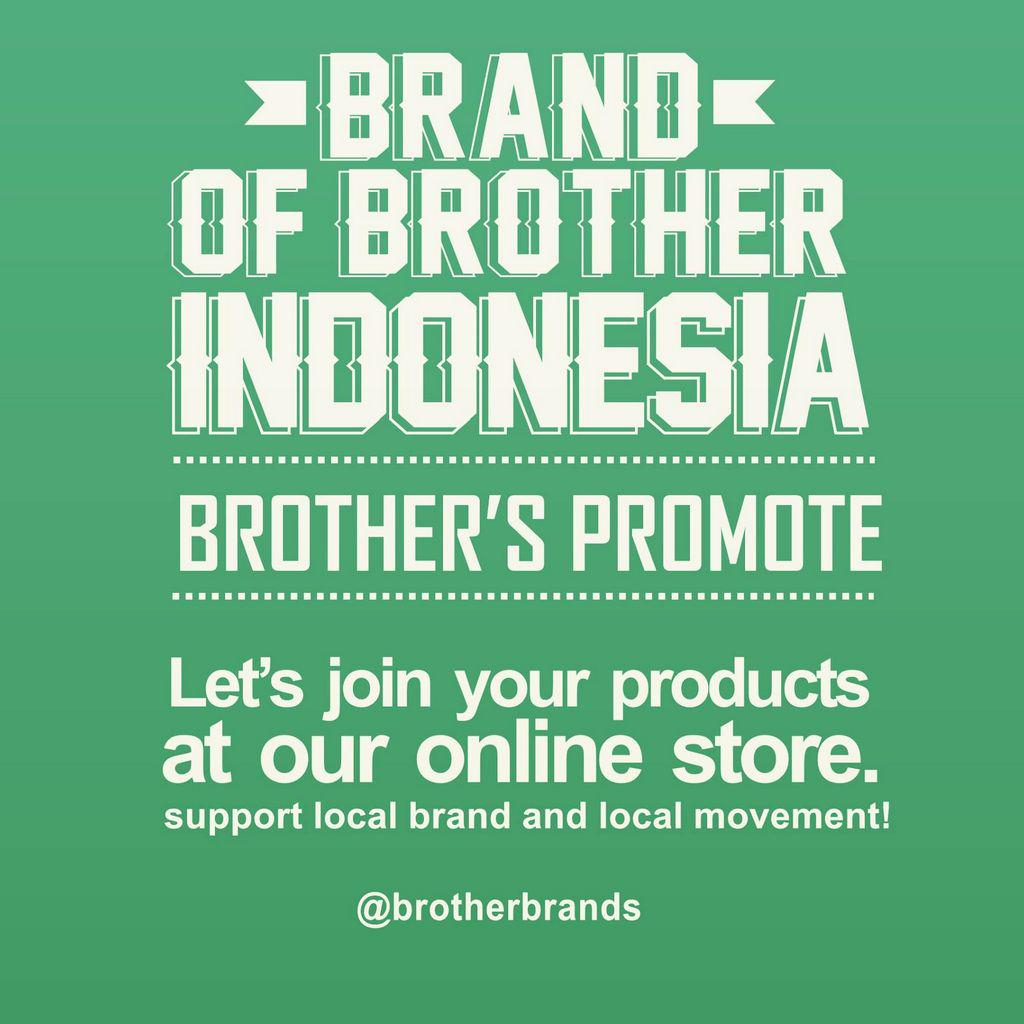 Yg ngaku lokal support brand of brother