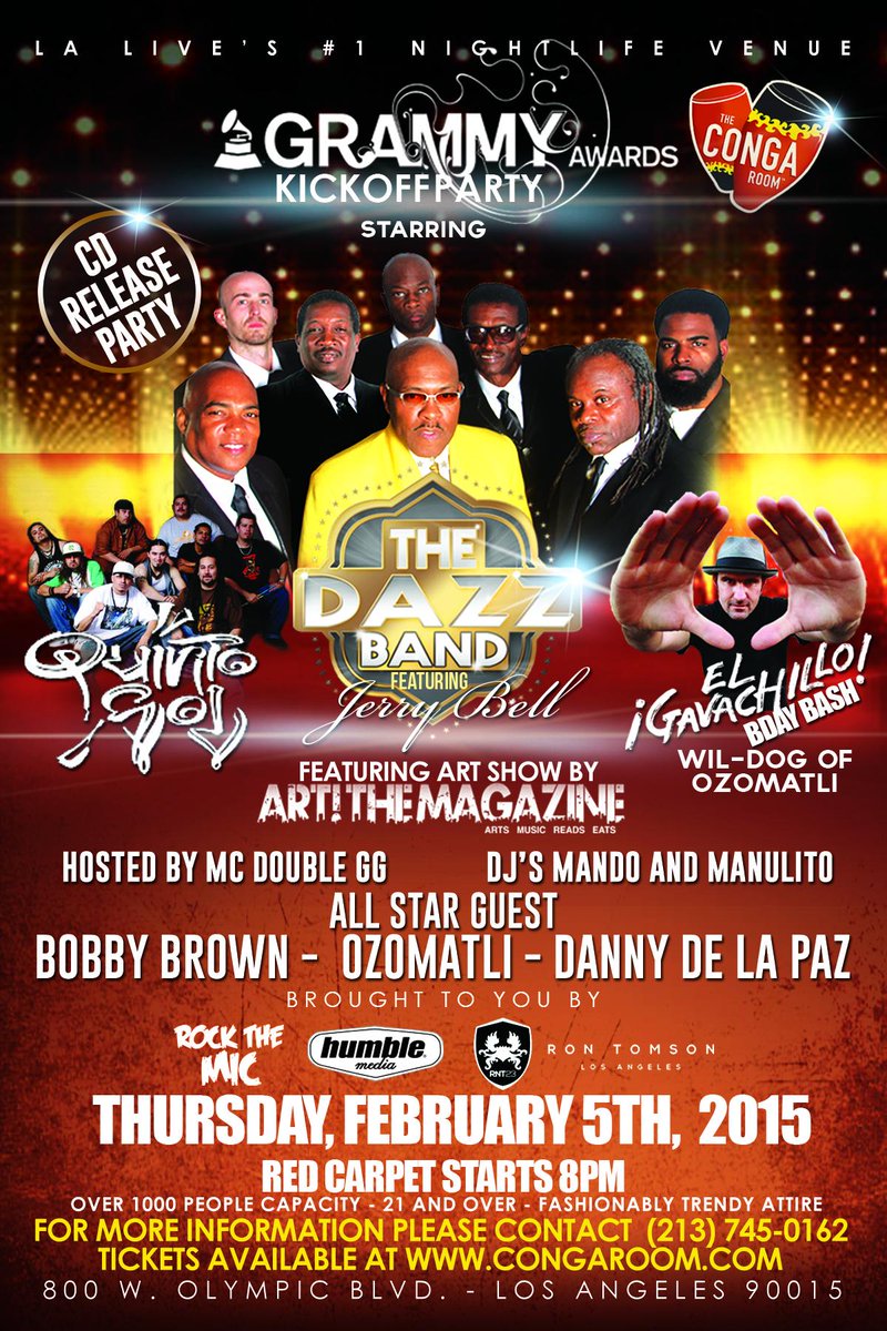 The Dazz Band Grammy Awards Kickoff Party @DazzBandMusic with Bobby Brown, Ozomatli, Danny De La Paz. Come Join us!