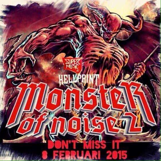 Presale <a href="/hellprint/">HELLPRINT FESTIVAL</a> monster of noise 2 - 8-02-2015 - idr 50rb - info dan order 088802332511 :)