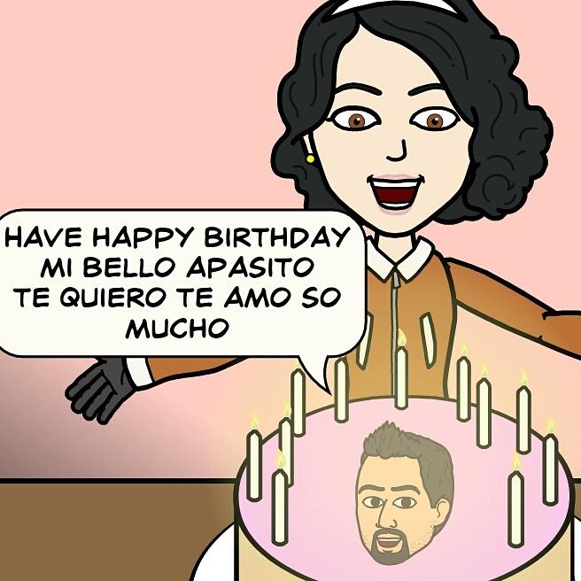   Have happy birthday to you mi bello apasito te quiero y te amo so mucho un abrazo para ti 