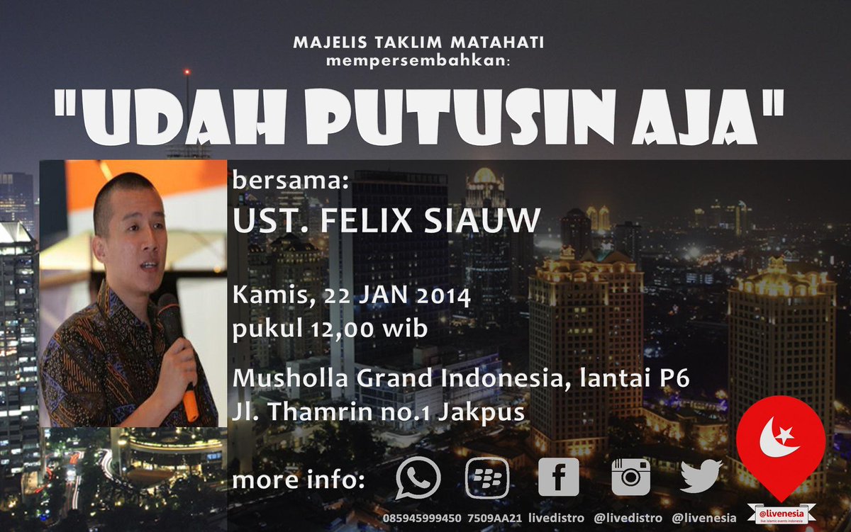 ngajibarengID's tweet photo. 22JAN: "Udah Putusin Aja" w/ Ust @felixsiauw at Musholla Menara BCA @grandindo 12.00 wib, utk umum cc @alfatihcenter http://t.co/PQKxYmT32z