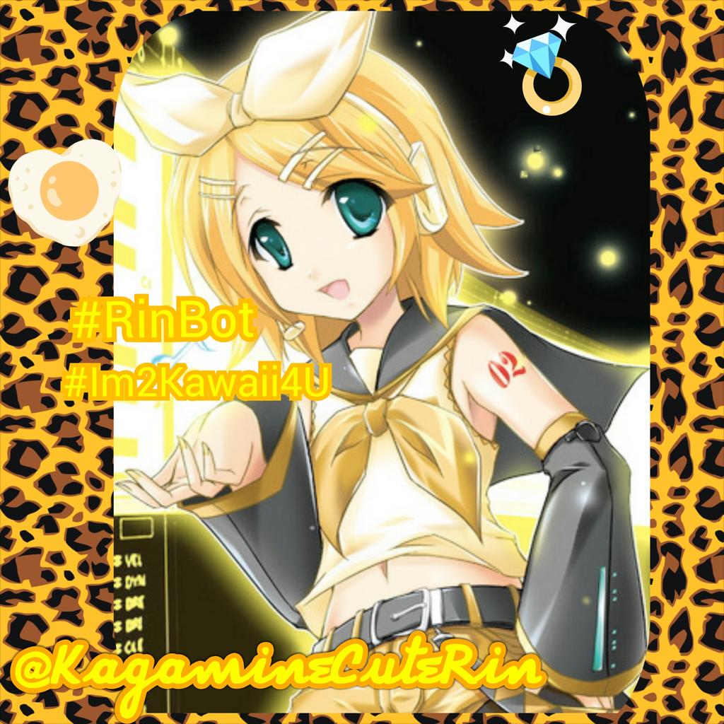 KagamineCuteRin's tweet photo. #Im2Kawaii4U #RinBot this is kawaii! http://t.co/rwnE0FaImg
