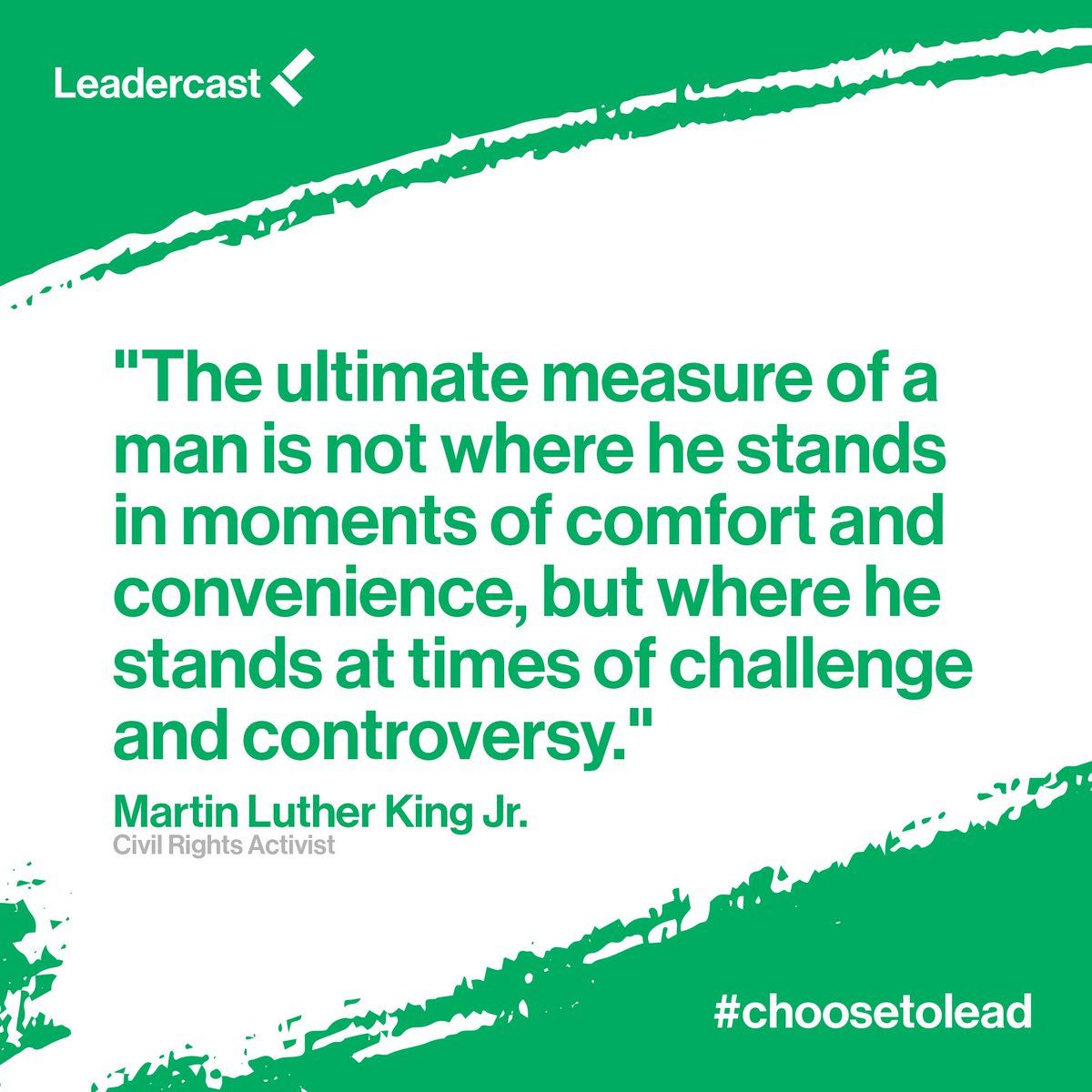 Leadercast's tweet photo. Today, in salute of Dr. Martin Luther King, Jr., #choosetolead by remembering his bravery.  #Leadercast #MLK #MLKDay http://t.co/siz76ktn1g