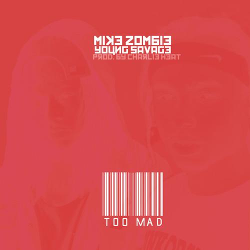TMRTV_'s tweet photo. #TMRTV: @MikeZombie - 2 Mad Feat. Young Savage - http://t.co/HLHyYhR7Zn http://t.co/zBTF2inlMU