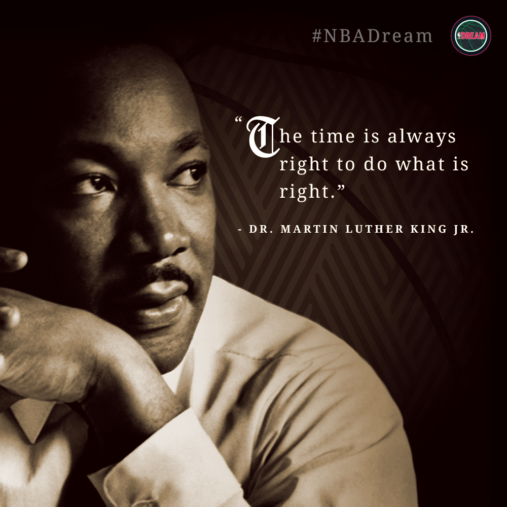 NBA's tweet photo. "The time is always right to do what is right." - #MLK #NBADream http://t.co/T6EE3khj1N