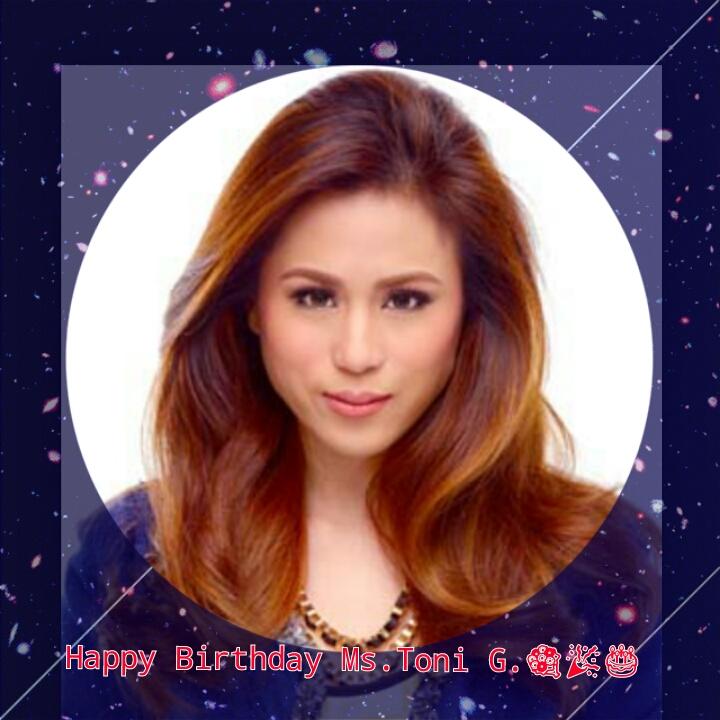 Happy Birthday to the Multimedia Star Ms.Toni Gonzaga..  