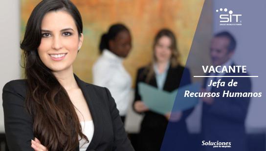 Vacante para jefa de Recursos Humanos / Indispensable viva en Torreón / enviar CV a clopez@sitsoluciones.com.mx