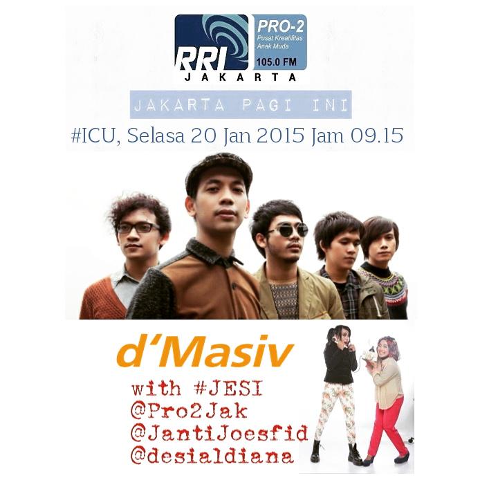 PRO2FMJKT's tweet photo. Jgn lupa dengerin @dmasivband di #ICU jam 09.15 nanti yes.. @MasiversID_ @WeAreMasivers http://t.co/tpBhWVPRbb