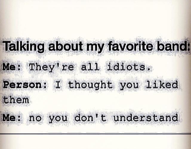 TashSeiler_15's tweet photo. Literally my families reaction when I say that my favourite band members are idiots http://t.co/8o5WDaQZCH
