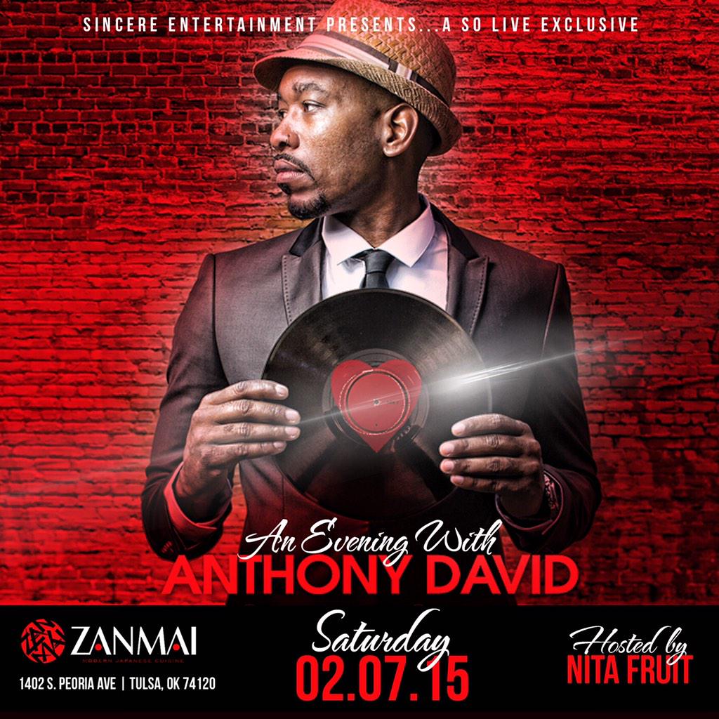 TracyTrice10's tweet photo. 02.07.15
Sincere Entertainment 
presents a
So LIVE EXCLUSIVE 
w/National Artist
ANTHONY DAVID
Hosted by 
Nita Fruit http://t.co/wQRg5ZbrtZ