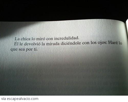 TextosEnFoto's tweet photo. Haré lo que sea por ti... http://t.co/WSuViYJUJB