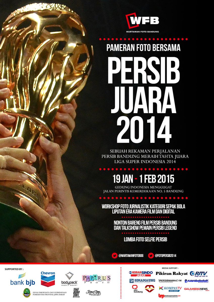 2 HARI LAGI! Rekaman perjalanan Persib meraih Juara LSI 2014. 19 Jan-1 Feb 15, @ GIM, 10-18 WIB. GRATIS!