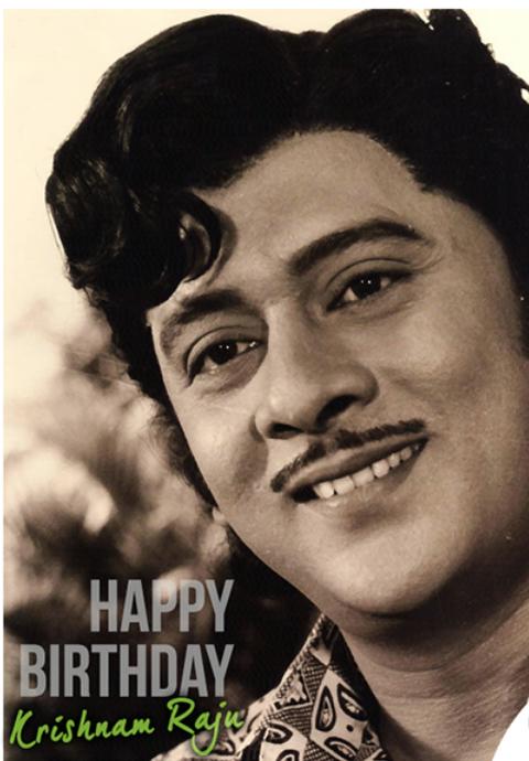 Happy Birthday to Rebel Star Krishnam Raju! 
