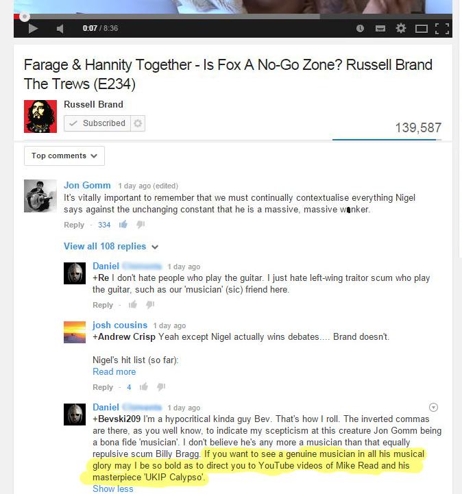 Me getting destroyed by <a href="/nigel_farage/">Nigel Farage MP</a>-loving trolls on <a href="/rustyrockets/">Russell Brand</a>'s youtube channel. Superb, I literally lol'd.
