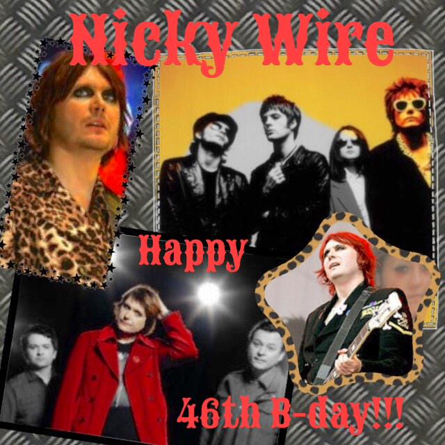 Nicky Wire 

( B of Manic Street Preachers )

Happy 46th Birthday to you!!!

20 Jan 1969 