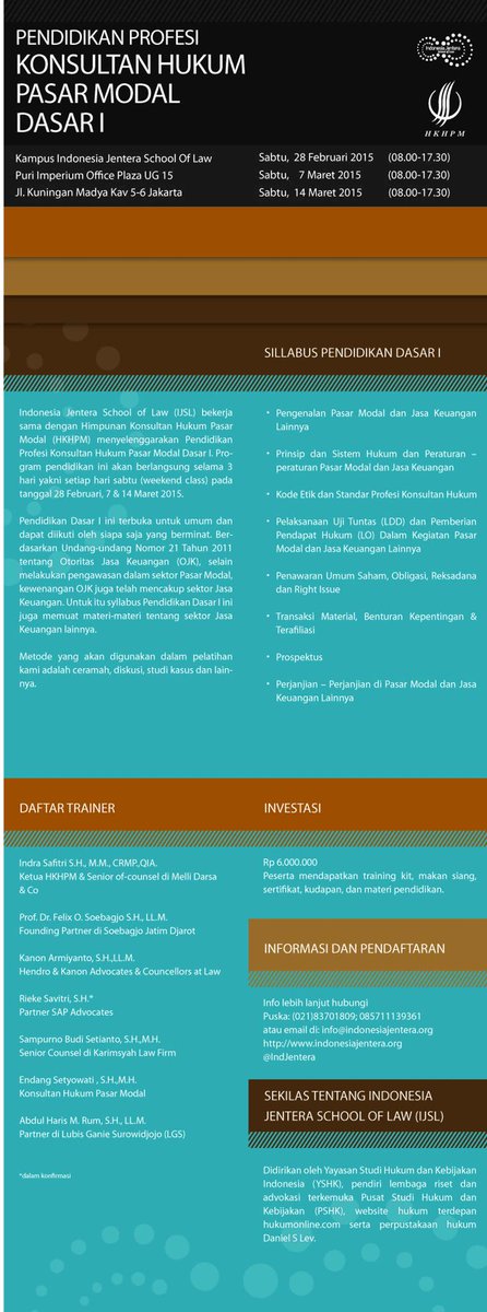 jentera's tweet photo. Pendidikan Profesi Konsultan Hukum Pasar Modal Dasar I: 28 Feb, 7 dan 14 Maret 2015. Info: 02183701809 / 085711139361 http://t.co/ZG4GQV68d0
