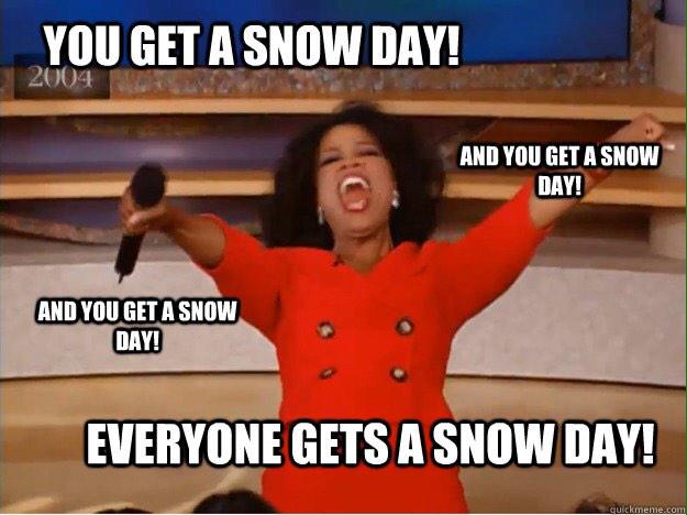 On Feb 2, 2015, all schools and offices are closed to staff & students. Did someone say, #SnowDay?