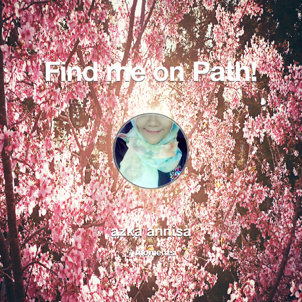 azkaannisaa's tweet photo. Find me on #Path now! Go to: http://t.co/Xj5Nrsex4u! #thepersonalnetwork http://t.co/jx55hc3X13