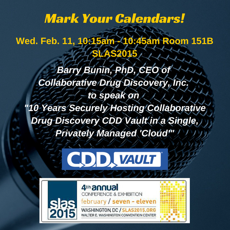 CDDVault's tweet image. Mark your #SLAS2015 calendars! Dr. Barry Bunin, CEO of CDD to speak Feb 11, 10:15am, Rm 151B  PLS RT