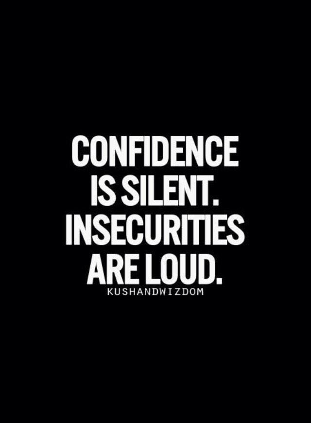 LifeGoesOnPin's tweet photo. Confidence is silent. http://t.co/R6u5t2uOlw