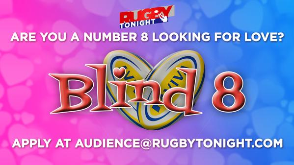 RugbyTonight's tweet photo. We're still open for applications for those female No. 8s out there looking for love #RugbyTonightLadiesNight #Blind8 http://t.co/rW7dnyNm5a