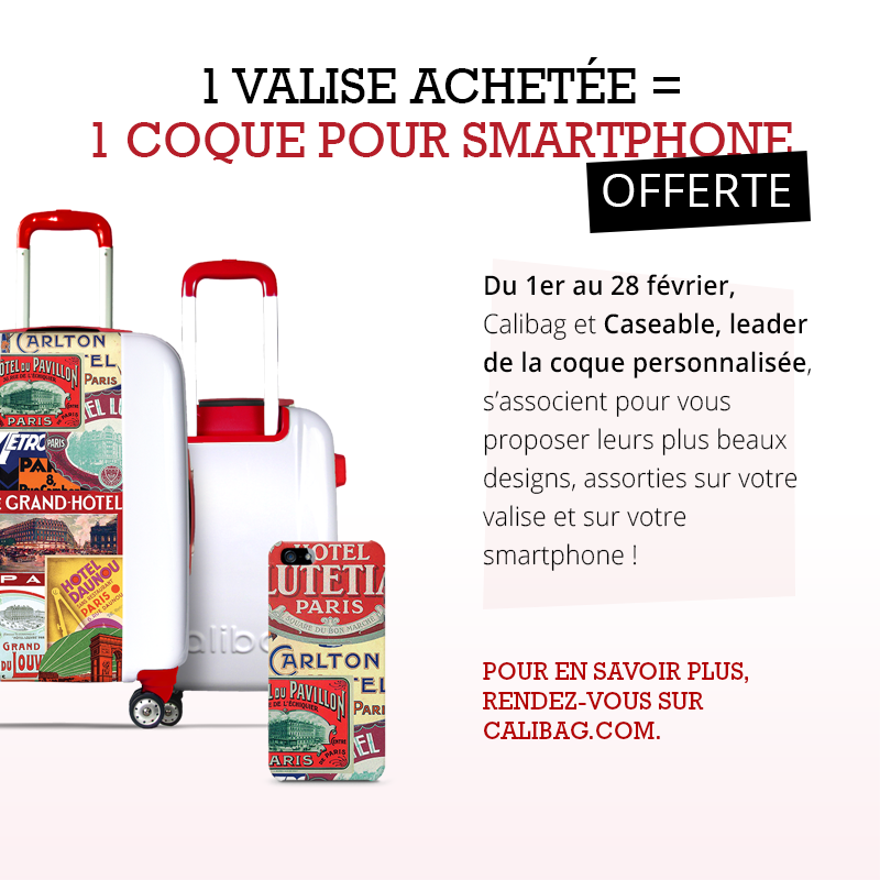 calibag's tweet photo. En février : 1 valise achetée = 1 coque de téléphone @caseableFR offerte ! http://t.co/dbO6aFUhkg #Calibag #Caseable http://t.co/17UlsdYIGX