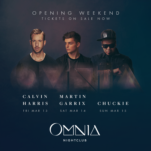 OmniaLasVegas's tweet photo. #Omnia's opening weekend is 3.13-15 ft. @CalvinHarris @MartinGarrix &amp; @djchuckie! Buy Tickets: http://t.co/VXQnGxKINq http://t.co/ZWQx1zuwQy