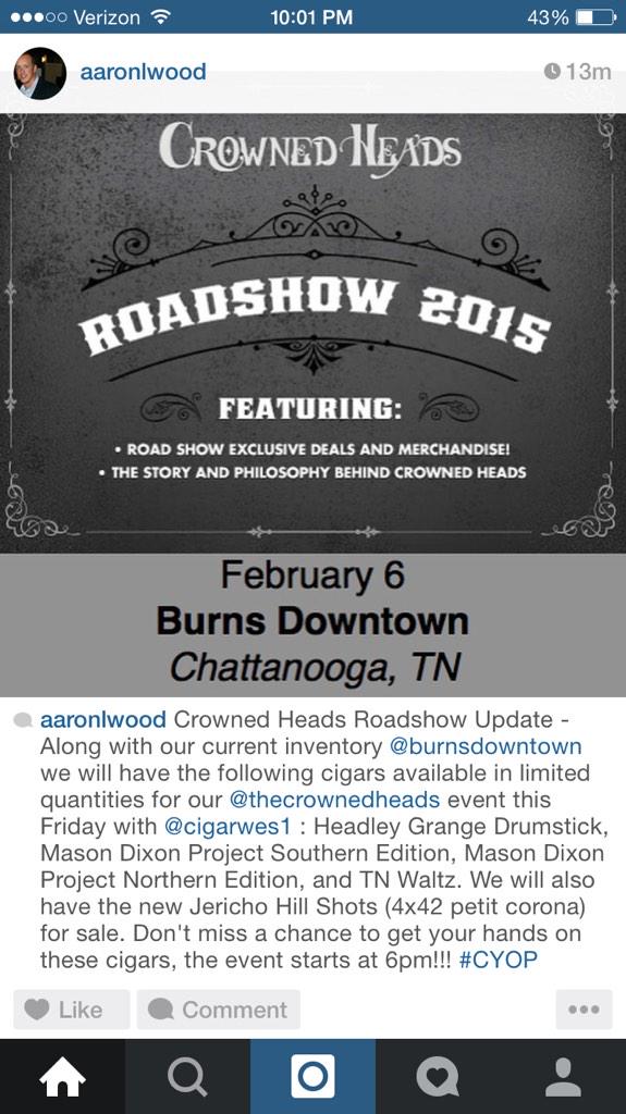 aaronlwood's tweet photo. An update regarding our @TheCrownedHeads Roadshow event with @cigarwes this Friday @BurnsDowntown #CYOP #CrownedHeads http://t.co/FRadY2pE4y