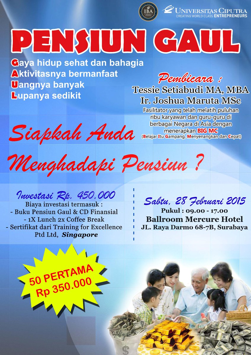 PENSIUN GAUL..apaan tuh?bisa dibaca di poster ini...ayo ikut..ayo ikut..