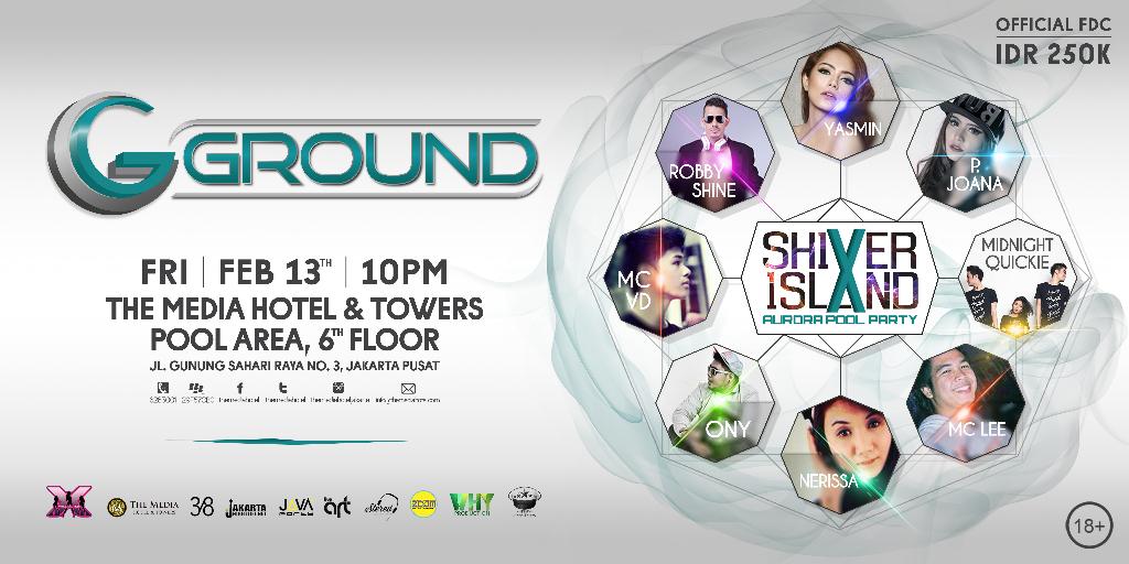 @GGround_ID presents SHIVER ISLAND <a href="/Themediahotel/">The Media Hotel</a> feat <a href="/dj_yasmin/">Fahria Yasmin Baladraf</a> <a href="/pjoana/">Princess Joana</a> <a href="/midnightquickie/">Midnight Quickie</a> 13/02/15 cc : <a href="/info_event/">Info Event Indonesia</a>
