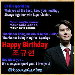 Happy Birthday Cho Kyuhyun Oppa :)   :*;)({}) 