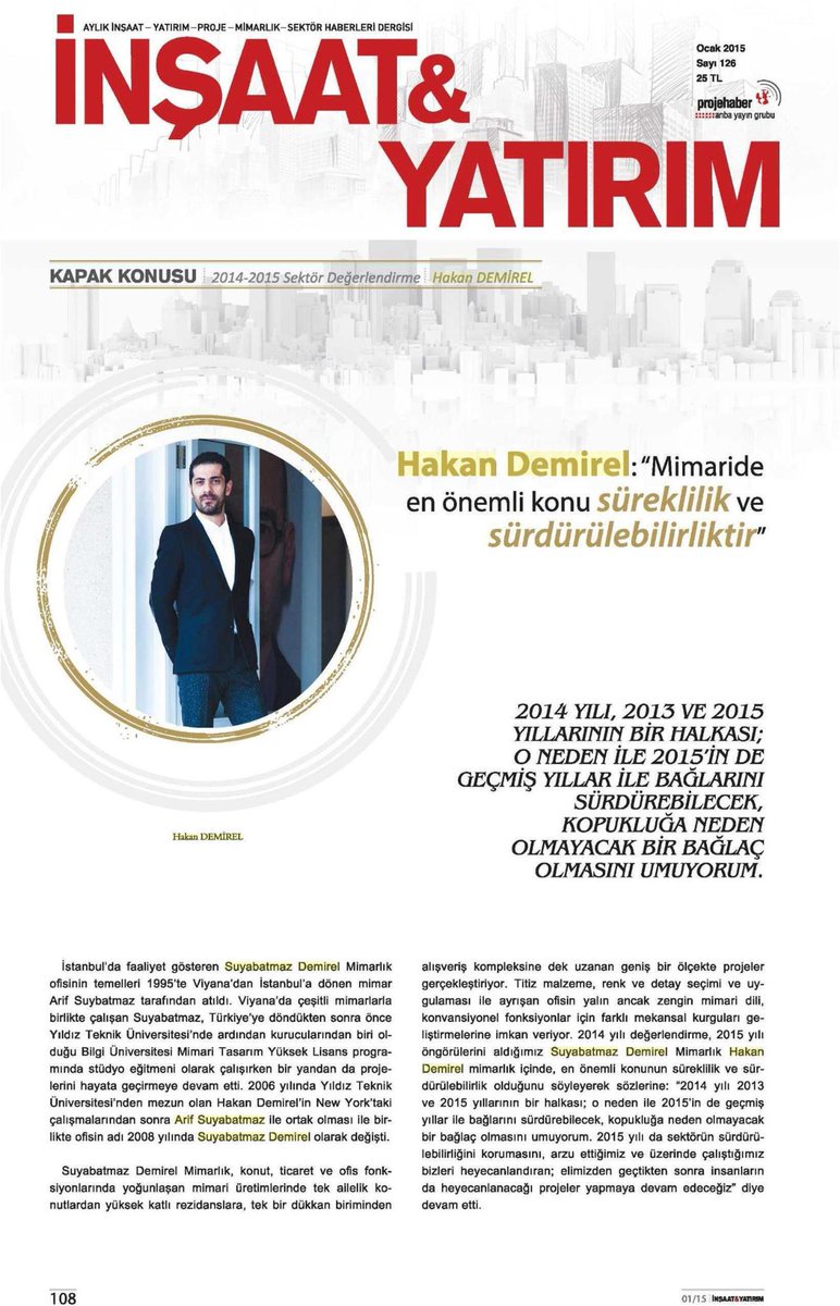 SDArchitects's tweet photo. Suyabatmaz Demirel Architects İnşaat&Yatırım dergisi Ocak 2015 sayısında...
#sdarchitects #inşaat #yatırım #dergi http://t.co/GZpy2yvyLk
