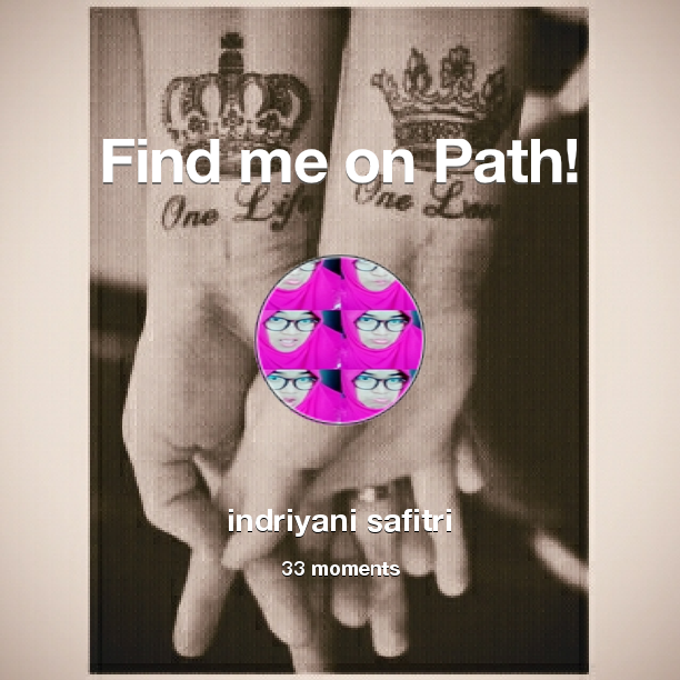 nounaindrie's tweet photo. I've shared 33 memories with my friends on #Path - see them now at http://t.co/ntqUMV0pTE! #thepersonalnetwork http://t.co/f3RbglBWAT