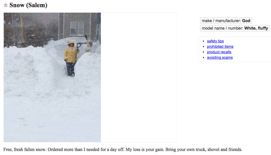 Only In Boston On Twitter In Case You Somehow Missed It Someone Is Offering Free Snow On Craigslist Http T Co Tkqvrlsauj Bosnow Http T Co Yru29detxx