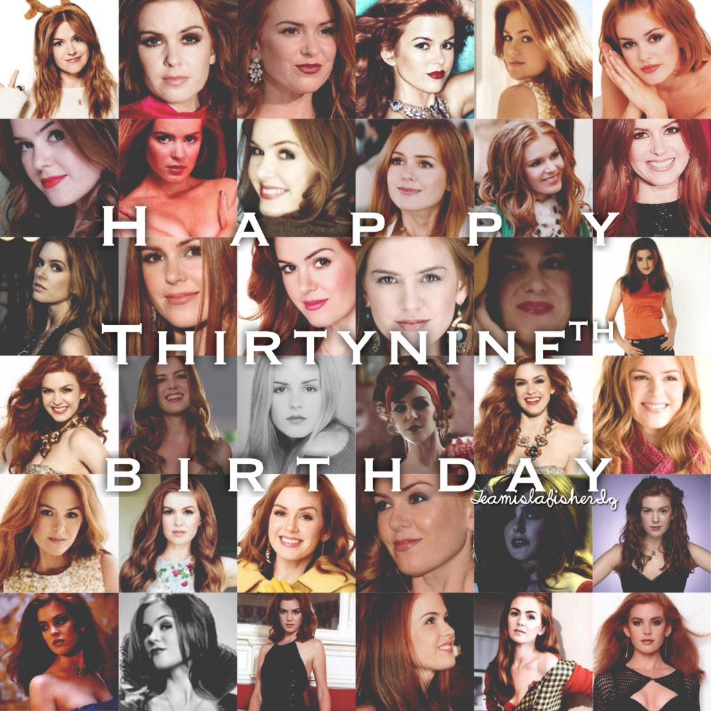 HAPPY BIRTHDAY TO ONE OF THE MOST AMAZING WOMEN IN OUR WORLD! Happy 39th Birthday Isla Fisher  Ilysm  