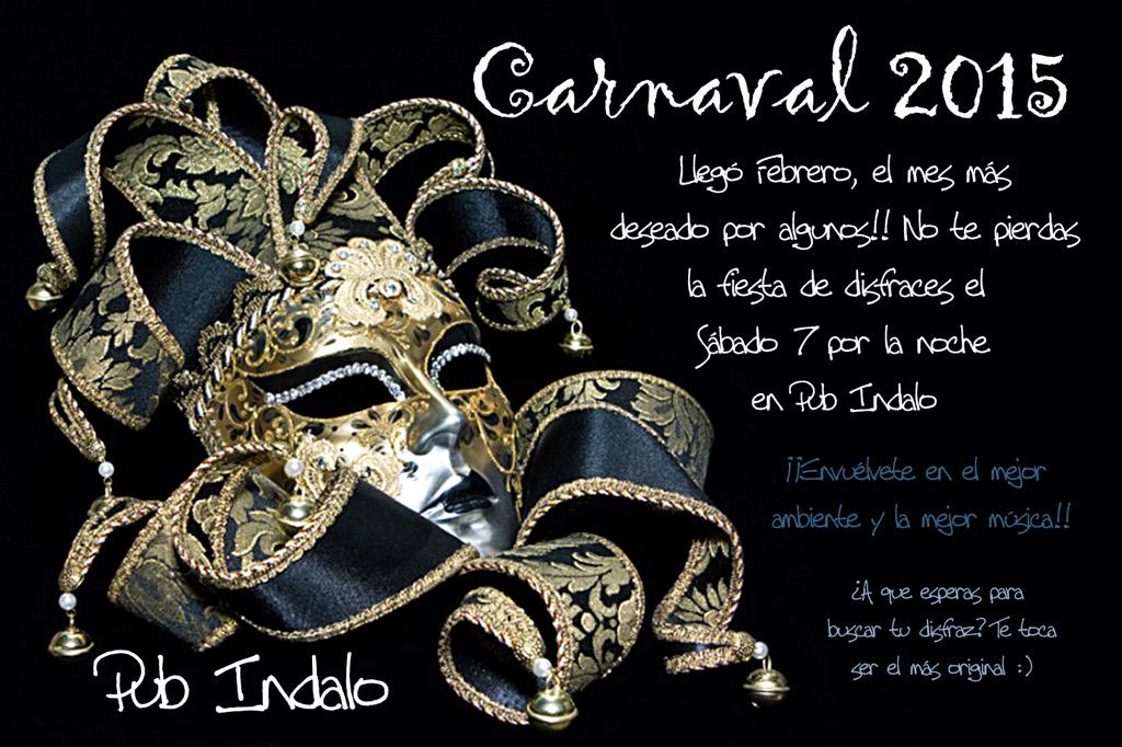 Carnaval 2015...sabado 7 de Febrero!!! #pubindalo #rt