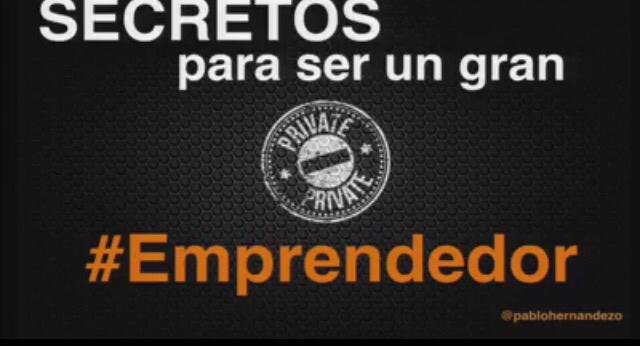 PabloHernandezO's tweet photo. Secretos para ser un gran emprendedor:
Mi platica en @Campuspartymx http://t.co/uVIyeGoZ2q http://t.co/zcHkCHpFvD