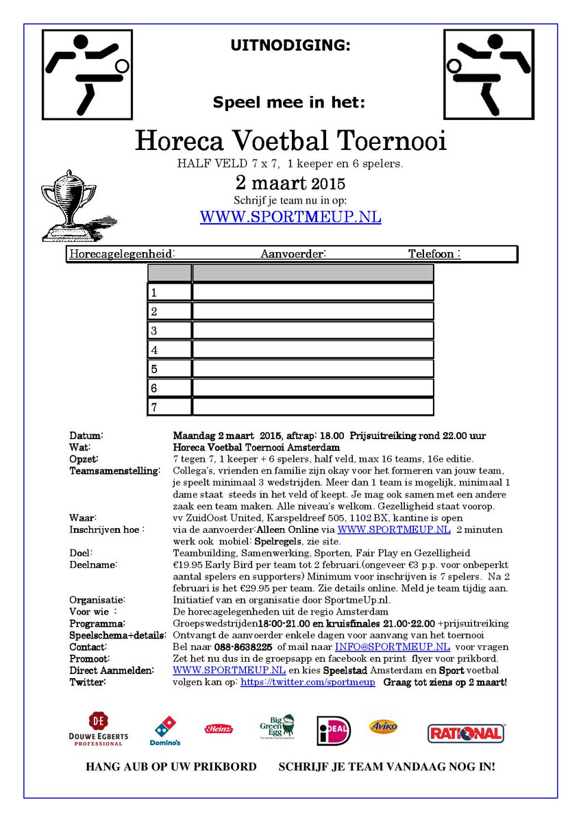 HorecaAMST's tweet photo. 7x7 Horeca Voetbal toernooi: ma 2 maart 16e editie http://t.co/PuHRXQ3jZZ
http://t.co/FKw5ZmBViF Schrijf je teamnu in http://t.co/Dk3hNZ77MM
