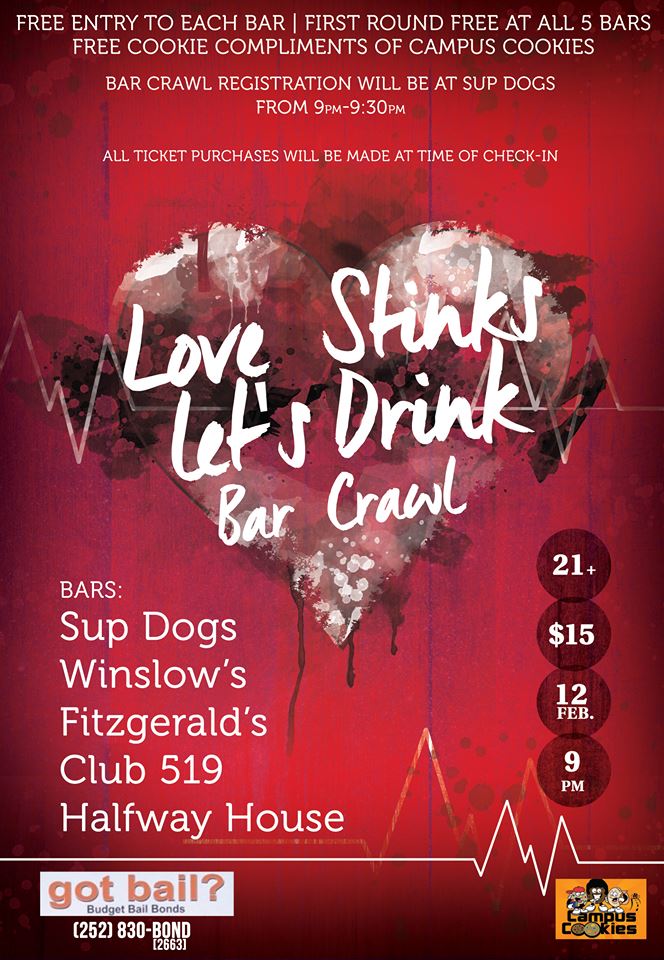Fitzgeralds_ECU's tweet photo. If Valentine's Day just isn't your thing, come out for the Love Stinks, Let's Drink Bar Crawl on the 12th! http://t.co/jcpXTXIXaE
