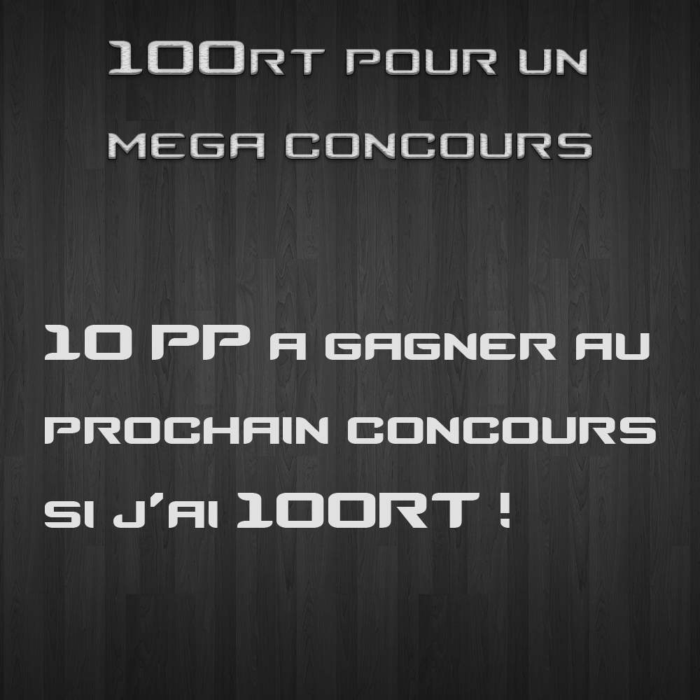 BaltusProd's tweet photo. Si j'ai 100RT, le prochain concours fera gagner 10PP !!!!! Allez on RT un max ! http://t.co/Eola3JI40u