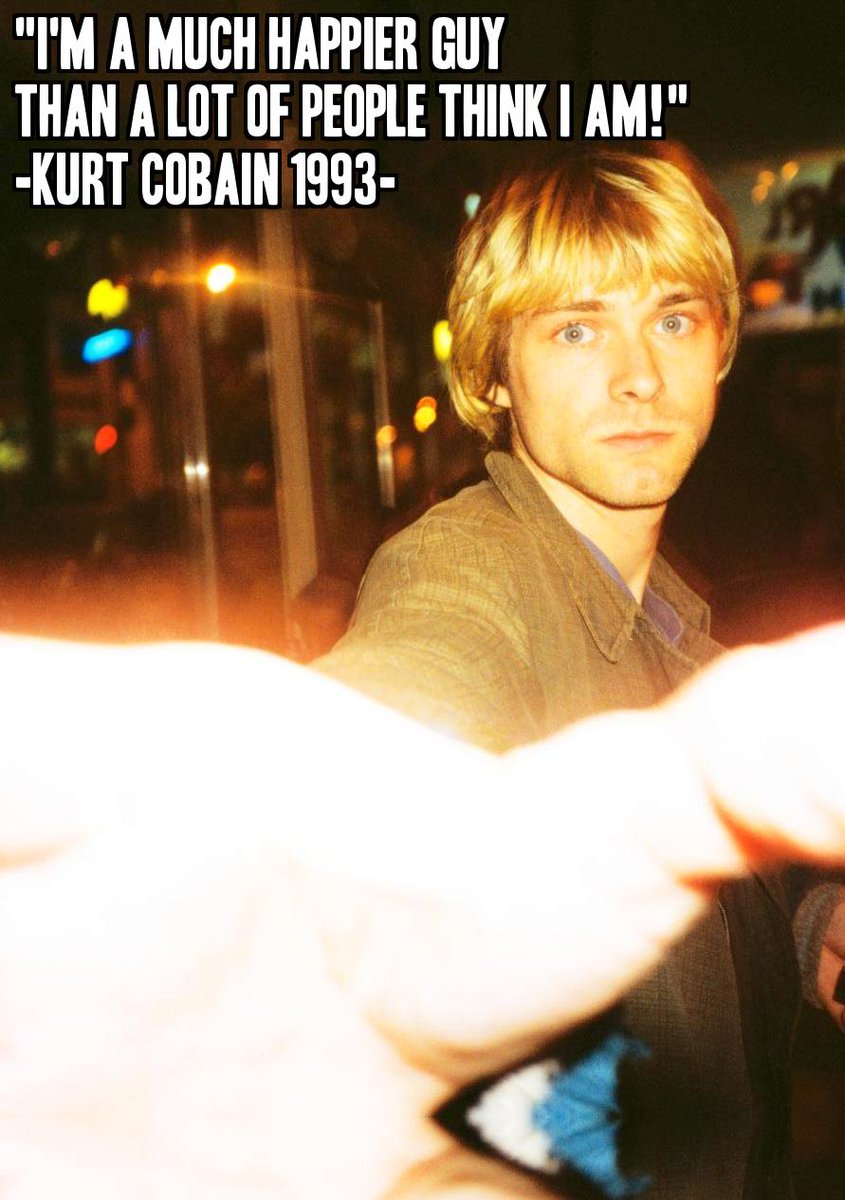 TheGrungeScene's tweet photo. I'm a much happier guy than a lot of people think I am! -Kurt Cobain http://t.co/tc8tzkyw2X