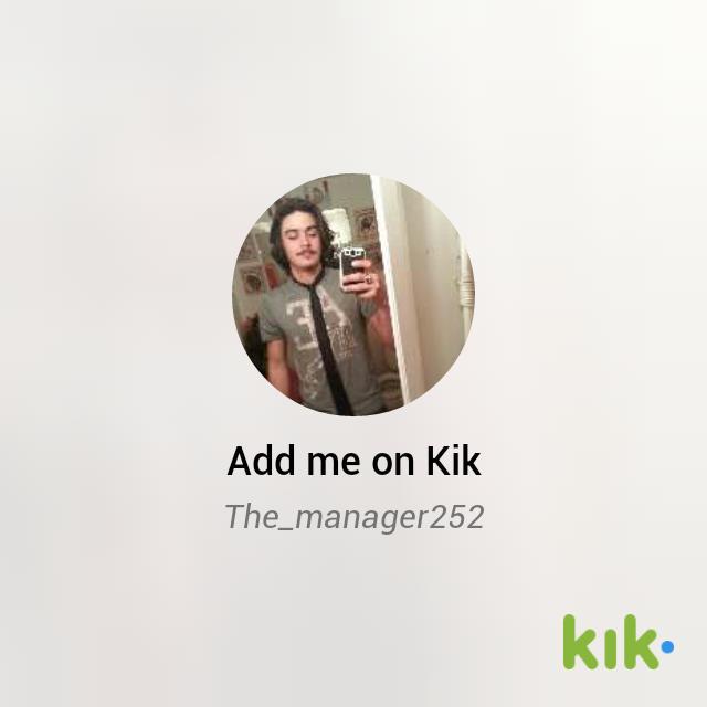 themanager252's tweet photo. Hey! I'm on #Kik - my username is 'The_manager252' http://t.co/7yGogTHHBj http://t.co/Oebchid0PJ