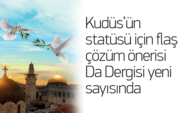 DAdergisi's tweet photo. @erkamtufan
Kudüs’ün statüsü için flaş öneri, Da Dergisinde http://t.co/7JBQkzhzKn http://t.co/gMHSp9BY3q