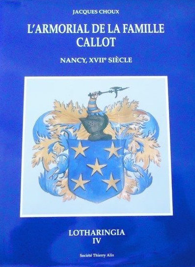 heraldique_fr's tweet image. armorial de la famille #Callot (armes Callot en couverture, accordées par Charles III duc de #Lorraine en 1584)